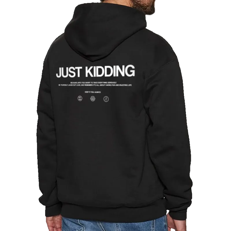 Just Kidding Hoodie - Sort - GEEKD.dk