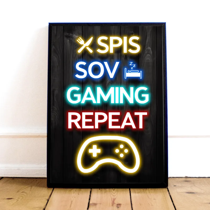 "Spis, Sov, Gaming, Repeat" Plakat - GEEKD.dk