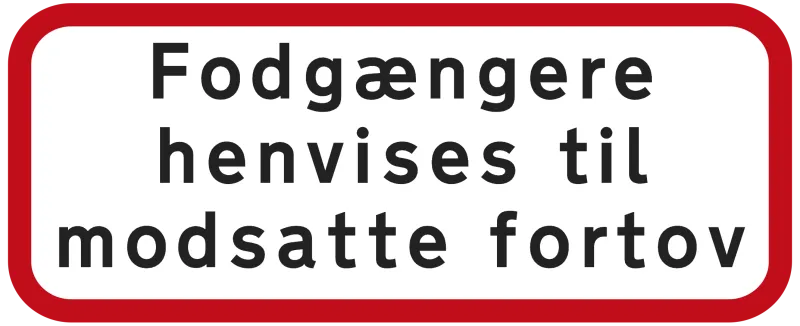 Undertavle UA39.3 25×50cm 'fodgængere henvises ..'