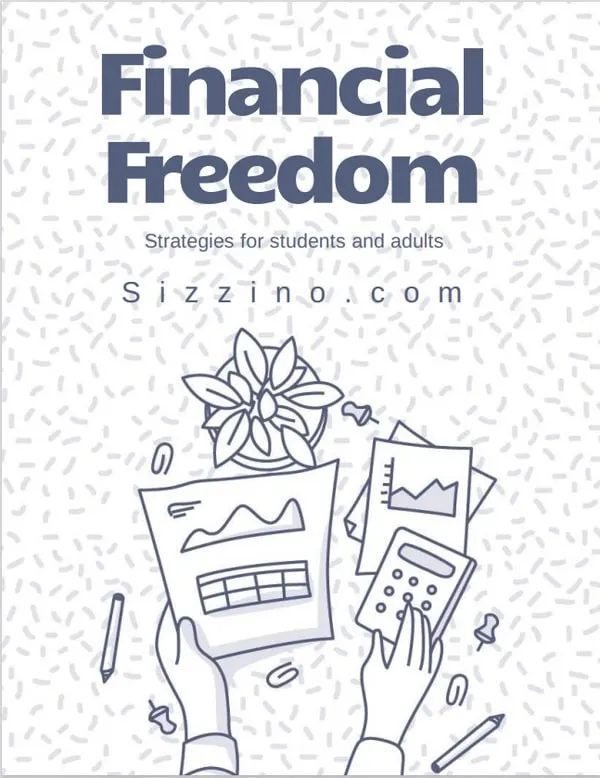 Financial Freedom - Strategies for students and adults