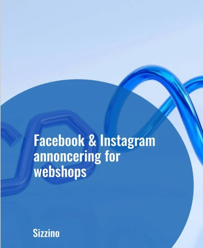 Facebook & Instagram annoncering for webshops